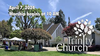 Worship for April 7, 2024