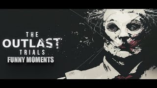 THE OUTLAST TRIALS | FUNNY MOMENTS