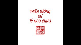 THIÊN LƯƠNG ĐỘC TỌA Ở TÝ NGỌ CUNG