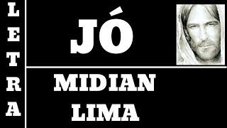 JÓ -  MIDIAN LIMA (COM LETRA) #SBC39