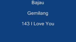 Bajau   Gemilang   143 I Love You