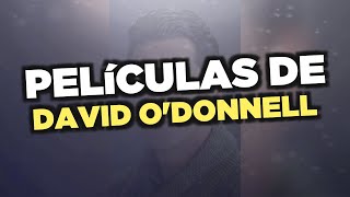 Las mejores películas de David O'Donnell