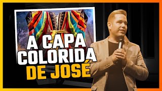 Pr. Lucas - A Capa colorida de José (Mensagem)