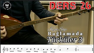 Sıfırdan Kısa Sap Bağlama Dersleri #026 Birinci Aşama Türküler 3