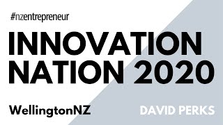 Innovation Nation 2020 - WellingtonNZ