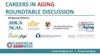 Careers in Aging: A Dynamic Roundtable Discussion