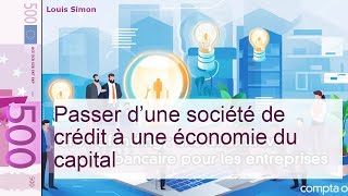 Passer d’une société de crédit à une économie du capital