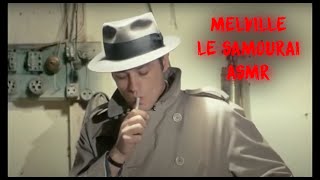 Melville Le Samourai ASMR part 1