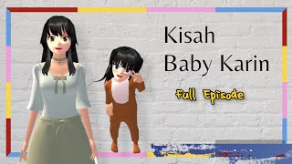 Kisah Baby Karin | Full Episode | Drama Sakura School Simulator