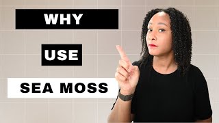 Benefits of Sea Moss