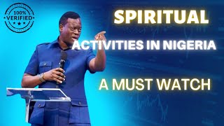 Spiritual Activities In Nigeria || Apostle Arome Osayi