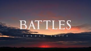 Jordan Smith - Battles (Lyrics)