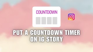 ⚡️ TRAINING: How to Put a Countdown Timer on Instagram Story in 2024 | Easy guide