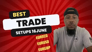 BEST SETUPS 527 pips (16JUNE)