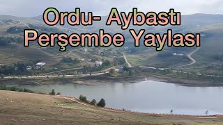 Aybastı Perşembe Yaylası | Perşembe Yaylası Kümbet Menderesleri