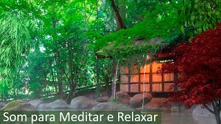 Sons Relaxantes - Música Calma com Som de Água para Meditar e Acalmar – Yoga e Meditação