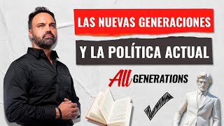 La participación de las nuevas generaciones en la política | All Generations | Ep 8