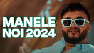 Manele Noi 2024 🔥 Colaj Muzica Manele 2024 🔥 Cele Mai Tari Manele Trending 2024