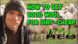 How to Get Good Wool for Dirt-Cheap