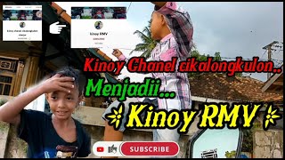 Ganti nama Chanel dari kinoy Chanel menjadi Kinoy RMV