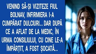 Venind să-și viziteze fiul bolnav, infirmiera i-a cumpărat dulciuri...Dar după ce a aflat de la...