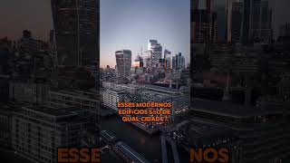 Em qual cidade fica estes modernos edifícios?  #edificio #quizgame