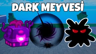 DARK MEYVESİ TANITIMI - ROBLOX BLOX FRUİT TÜRKÇE