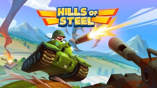 HILLS OF STEEL|ALL TANKS UNLOCKED AND 2 TANKS ARE MAXED