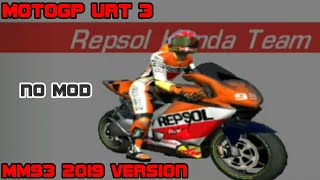 MotoGP Urt 3 MM93 Customize 2019 Version Gameplay PC