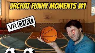 VRChat Funny Moments #1! Balls Through The Ground