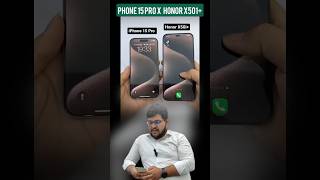 iPhone 15 Pro and Honor X501+ #shortsfeed #shortsviral #youtubeshorts #apple #daily #tech