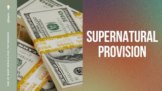 SUPERNATURAL PROVISION