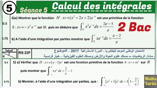 calcul des intégrales. séance 5. 2Bac . correction d'examen national normal 2018 et rattrapage 2017