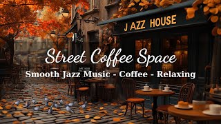 Cozy Coffee Shop Vibes with Nostalgic Melodies for Relaxation 🍂 Autumn Bossa Nova Jazz - Chill Day