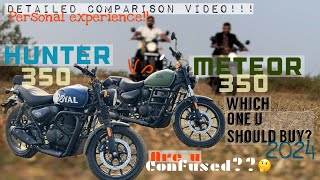 Hunter350 vs Meteor350 |Detailed Comparision | Which one u should buy?🤔| @Tripperbaba7