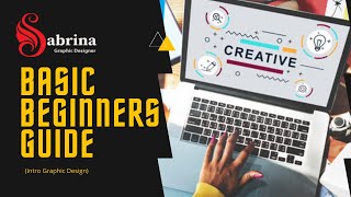 Intro Graphic Design (Software)     #sabrinagraphicdesigner #easytutorials #onlinelearning