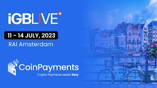 iGB Live Amsterdam 2023 Event Recap from CoinPayments