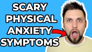 SCARY Physical Symptoms Of Anxiety Nobody Talks About