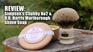 Simpson Chubby No 2 & D.R. Harris Marlborough Shave Soap - Review