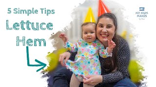 LETTUCE HEM DIY | Extremely Beginner Friendly Sewing Tutorial | Sewing Kids Clothes Tips