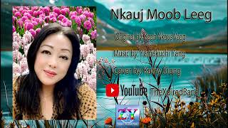 Nkauj Moob Leeg Cover by Kathy Xiong