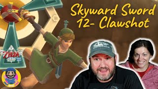 Skyward Sword HD 12 - Clawshot! (Lets Play)