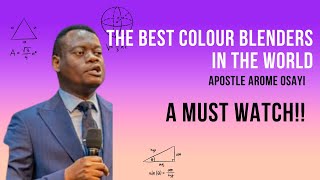 The Best Colour Blenders In The World || Apostle Arome Osayi