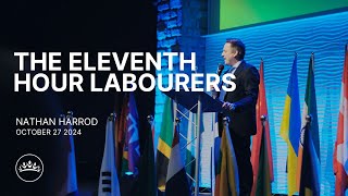 The Eleventh Hour Labourers | Nathan Harrod | The Pentecostals of Quinte