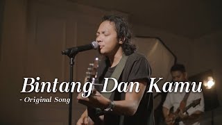 BINTANG DAN KAMU - FELIX IRWAN (ORIGINAL SONG)