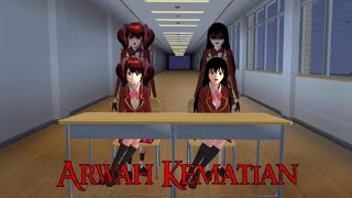 ARWAH KEMATIAN || HORROR SHORT MOVIE SAKURA SCHOOL SIMULATOR