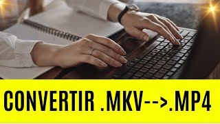 APRENDE A COMO CONVERTIR UN VÍDEO MKV a MP4 2024 | Fácil y Rápido