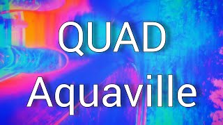 QUAD - Aquaville