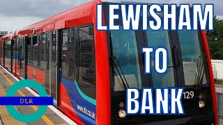 Docklands Light Railway (DLR) - Lewisham To Bank  -  FULL JOURNEY