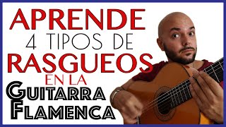 Aprende 🔥RASGUEOS en la GUITARRA FLAMENCA 👋🏻  DESDE CERO - TUTORIAL